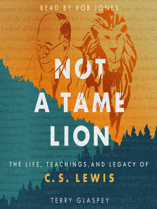 Title details for Not a Tame Lion by Terry Glaspey - Available